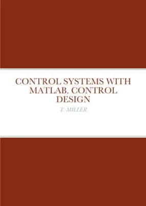 CONTROL SYSTEMS WITH MATLAB. CONTROL DESIGN