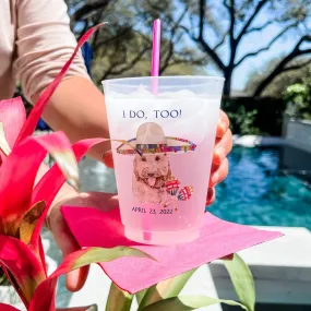 I Do Too Full Color Shatterproof Cups