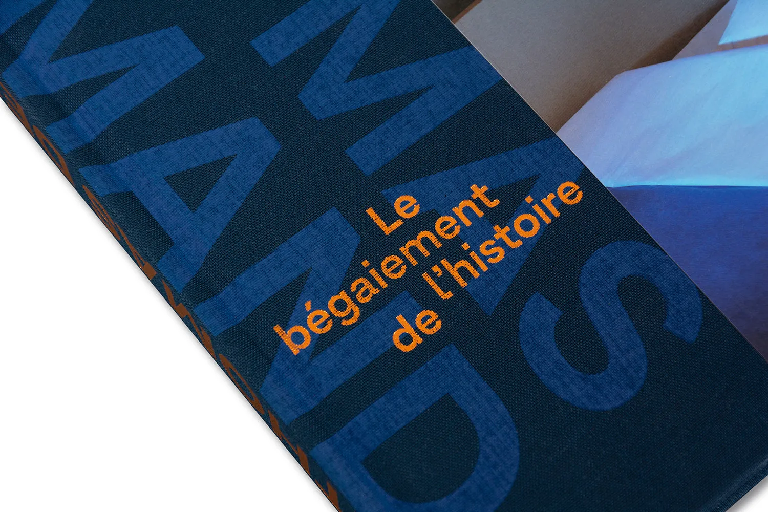 Le bégaiement de l’histoire