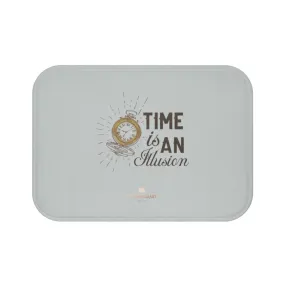 Light Gray Bath Mat, "Time Is An Illusion", Inspirational Quote Microfiber Bath Mat- Printed in USA