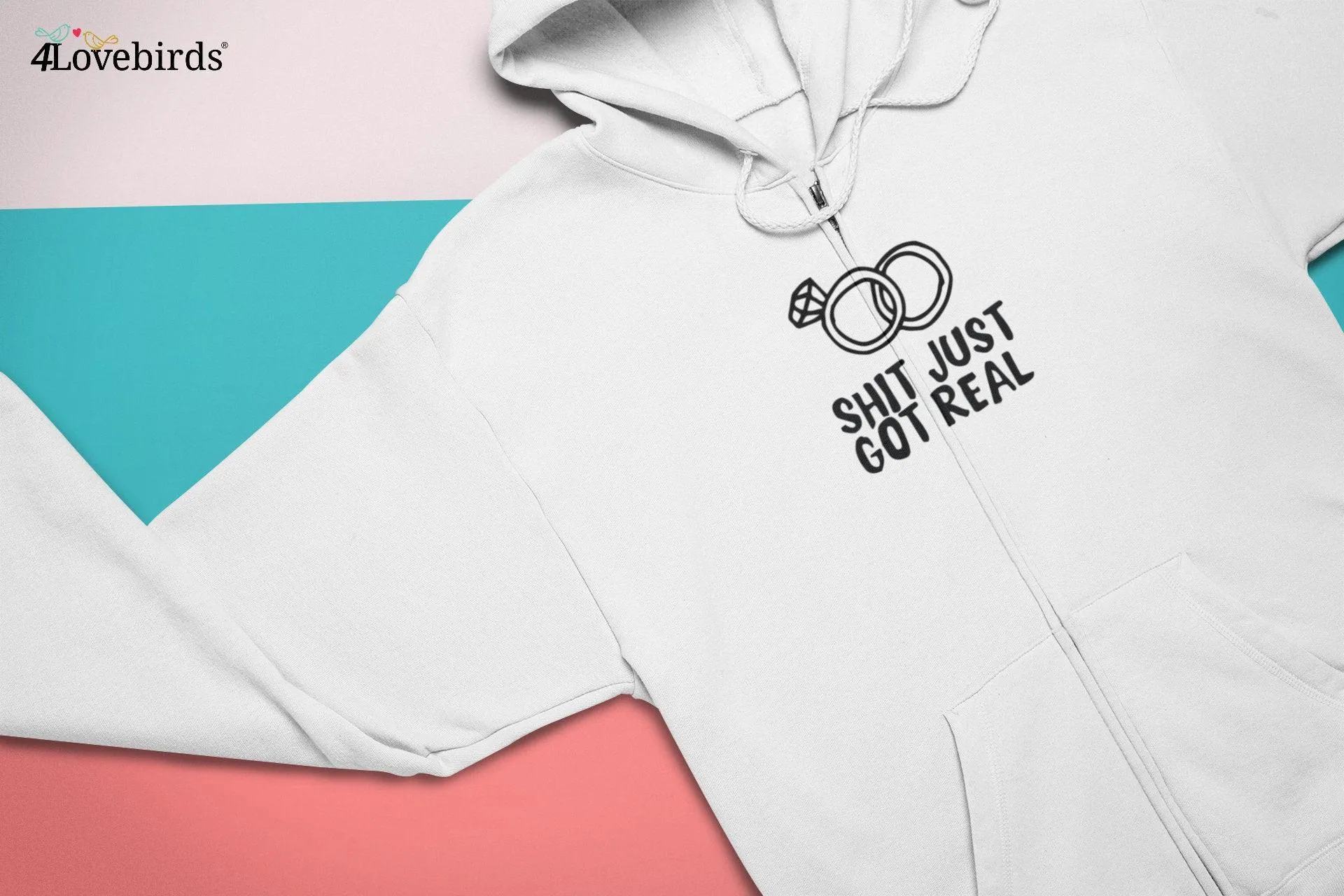 Shit just got real Hoodie, Engagement Matching Shirt, Wedding Gift, Fiance / Bride Longsleeve, Honeymoon Sweatshirt, Engagement Announcement