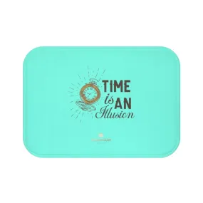 Turquoise Blue Motivational Bath Mat, "Time Is An Illusion", Inspirational Quote Printed Bath Mat- Printed in USA