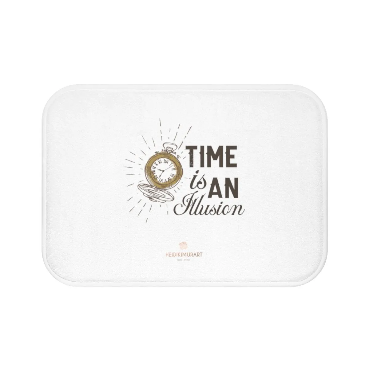 White Motivational Bath Mat, "Time Is An Illusion", Inspirational Quote Printed Bath Mat- Printed in USA
