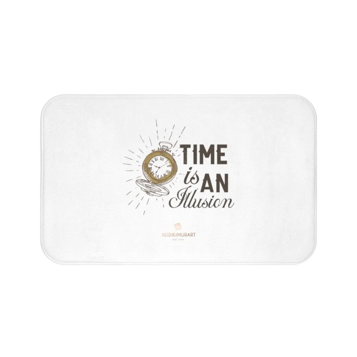White Motivational Bath Mat, "Time Is An Illusion", Inspirational Quote Printed Bath Mat- Printed in USA